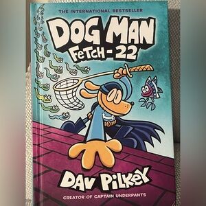 Dog Man Fetch-22 by - Vibrant Children's Book